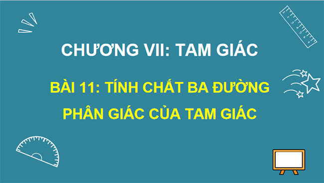 Tính chất ba đường phân giác của tam giác