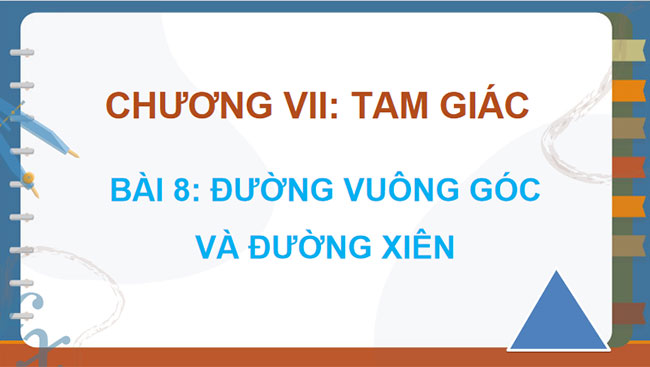 Đường vuông góc và đường xiên