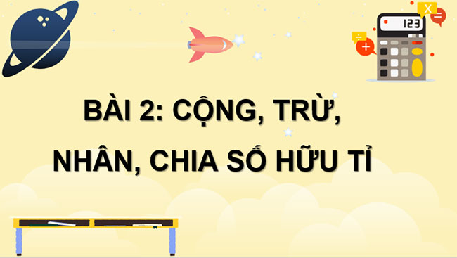  Cộng trừ nhân chia số hữu tỉ