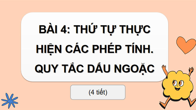 Giáo án PowerPoint Toán 7 Bài 4