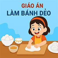 Giáo án: Làm bánh bánh dẻo