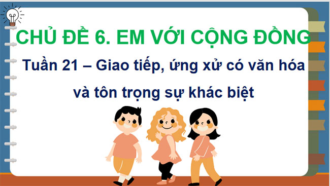 Giáo án Hoạt động trải nghiệm 7 Chủ đề 6 Bài 1