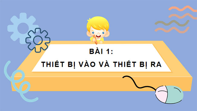 Thiết bị vào và thiết bị ra