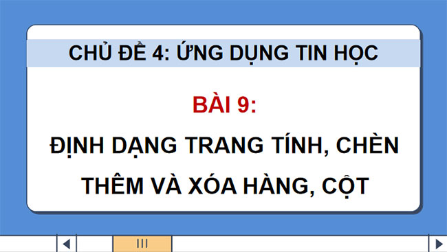 Giáo án PowerPoint Tin học 7 Bài 9