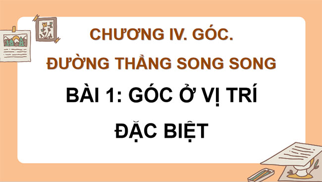 Góc ở vị trí đặc biệt