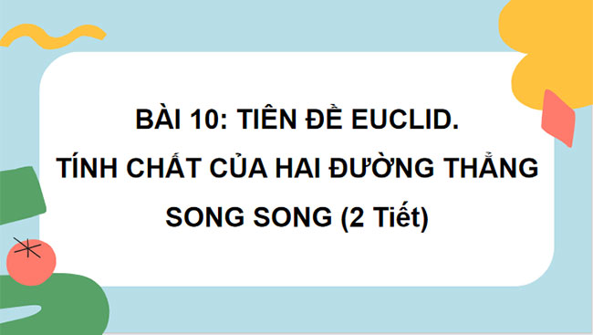 Giáo án Toán 7 Bài 10 KNTT