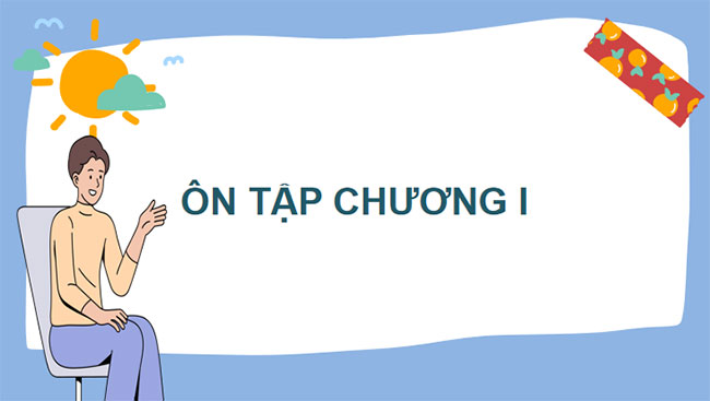 Ôn tập chương 1
