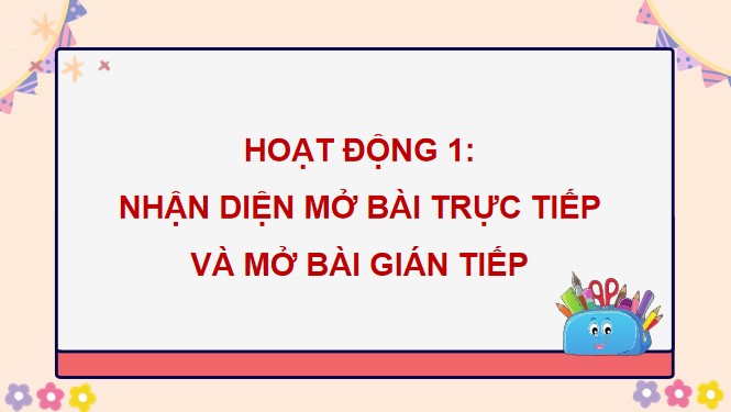 PowerPoint Tiếng Việt 4 Viết đoạn mở bài và đoạn kết bài cho bài văn kể chuyện