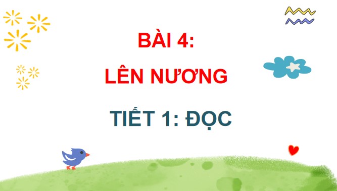 PowerPoint Tiếng Việt 4 Lên nương