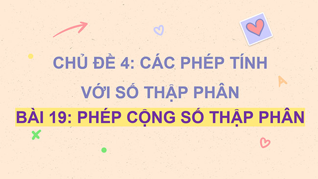 PowerPoint Toán 5 Phép cộng số thập phân