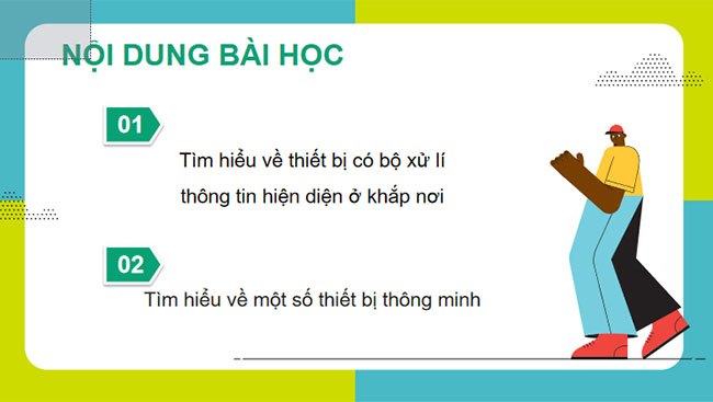  Bộ xử lí thông tin ở quanh ta