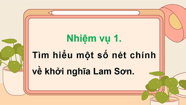 PowerPoint Lịch sử - Địa lí 5 Khởi nghĩa Lam Sơn và Triều Hậu Lê