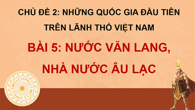 PowerPoint Lịch sử - Địa lí 5 Nước Văn Lang, Âu Lạc
