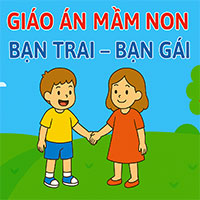 Giáo án: Bạn trai – bạn gái