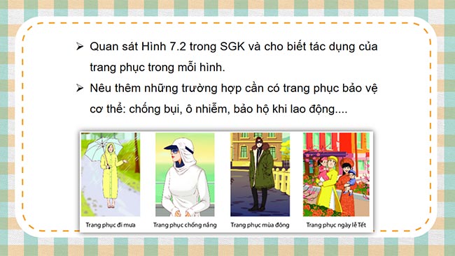 PowerPoint Công nghệ 6 Bài 7: Trang phục