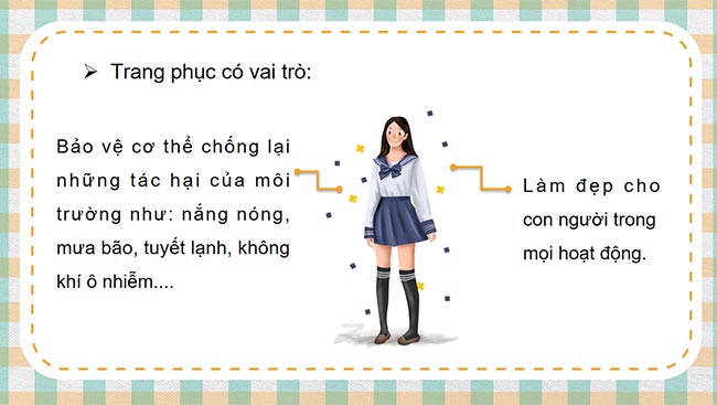 PowerPoint Công nghệ 6 Bài 7: Trang phục