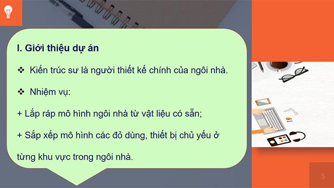 PowerPoint Công nghệ 6 Dự án 1: Ngôi nhà của em