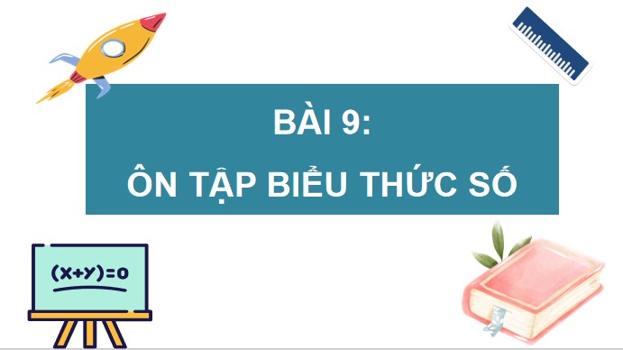 PowerPoint Toán 4 Ôn tập biểu thức số