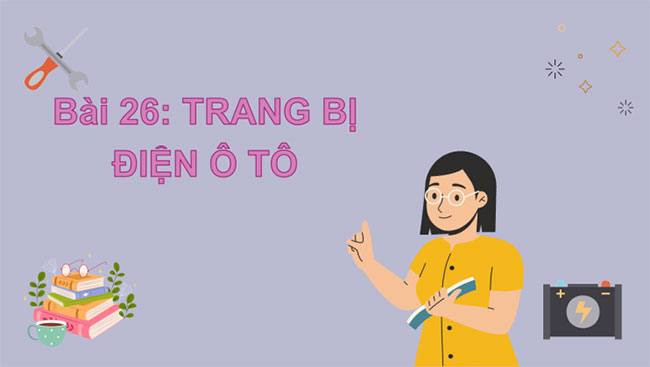 Giáo án PowerPoint Công nghệ Cơ khí 11 Bài 26