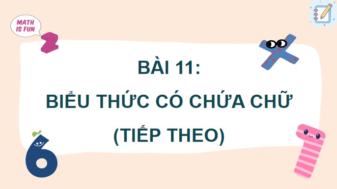 Giáo án PPT Toán 4: Biểu thức có chứa chữ (tiếp theo)
