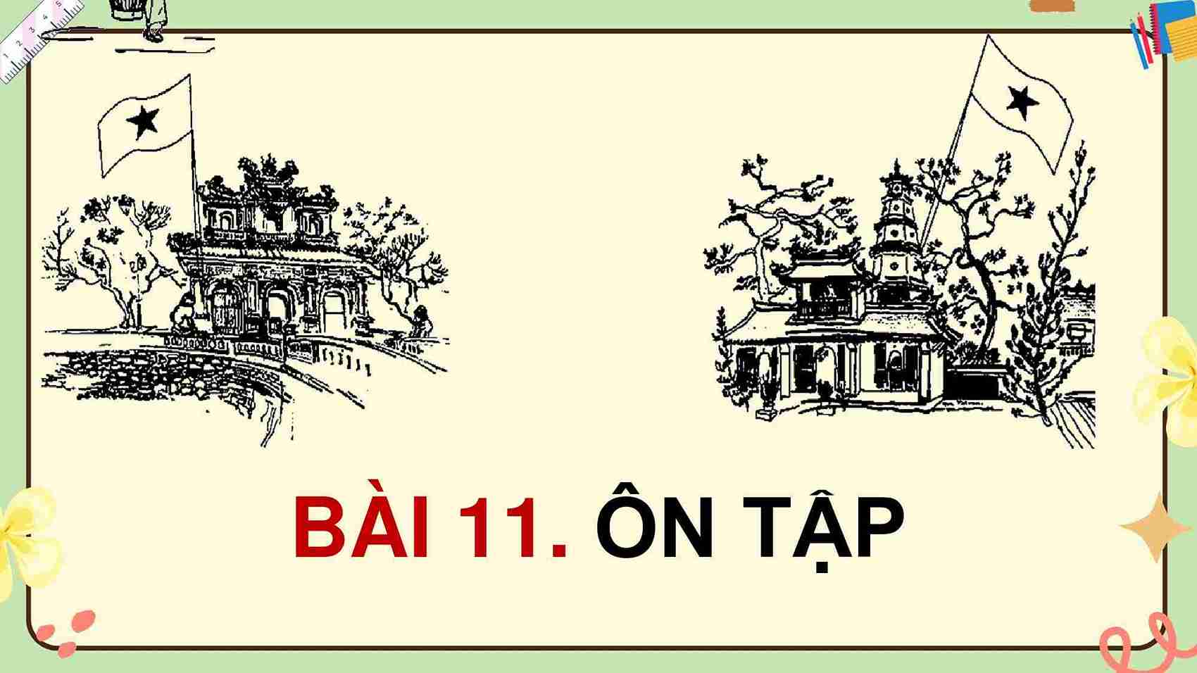 PowerPoint Lịch Sử và Địa Lí 5 Bài 11: Ôn tập