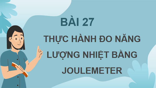 PowerPoint KHTN 8 Bài 27 KNTT