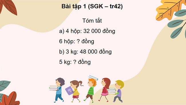 PowerPoint Toán 4 Bài toán liên quan đến rút về đơn vị