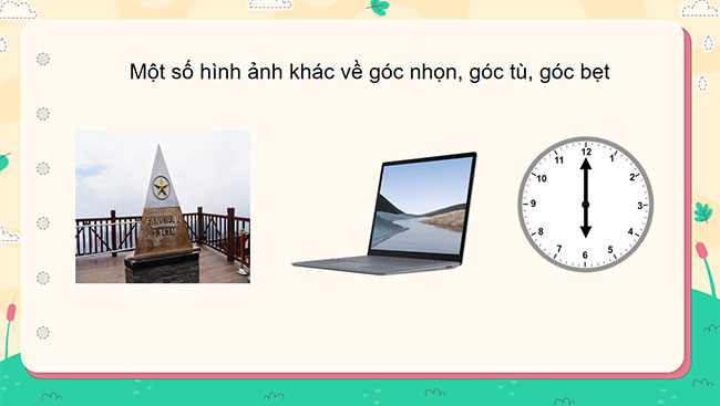 PowerPoint Toán 4 Góc nhọn, góc tù, góc bẹt