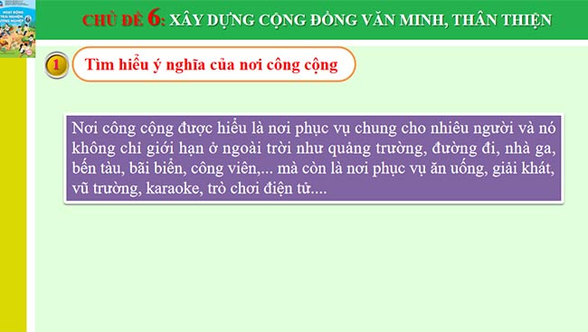 PowerPoint Hoạt động trải nghiệm 6: Xây dựng cộng đồng văn minh, thân thiện