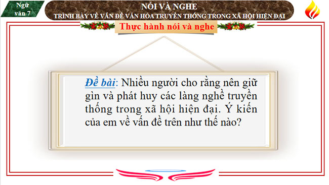 Trình bày ý kiến về vấn đề văn hoá truyền thống trong xã hội hiện đại