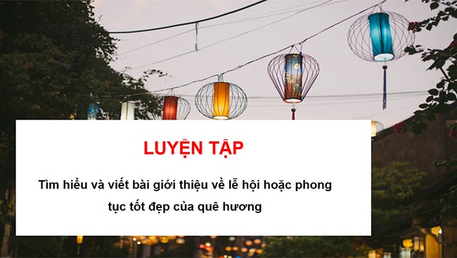 PowerPoint Hoạt động trải nghiệm 6: Truyền thống quê em