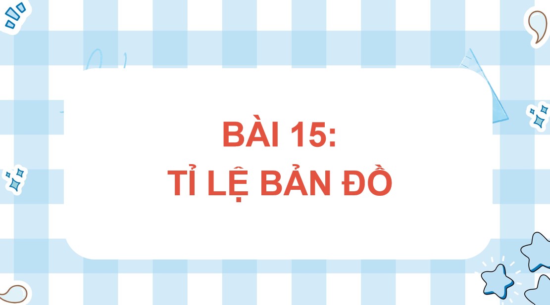 PowerPoint Toán 5 Chân trời sáng tạo Bài 15