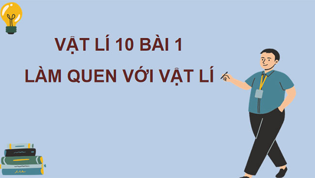 Làm quen với Vật lí