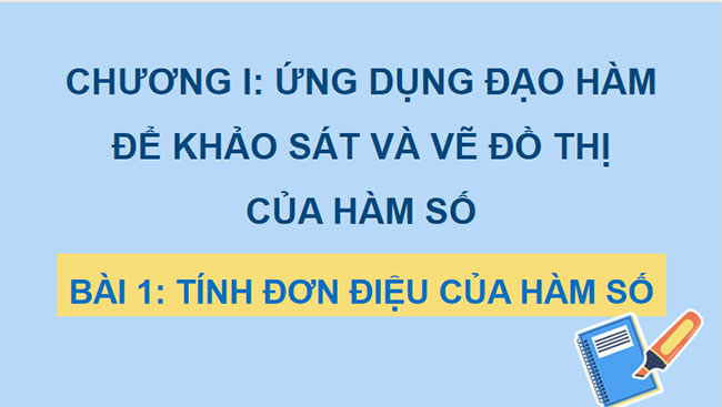 Tính đơn điệu của hàm số