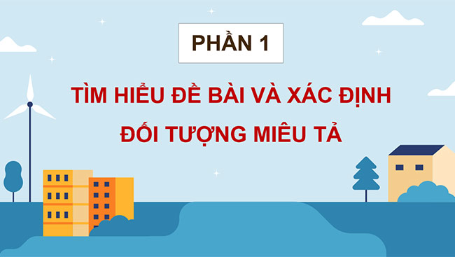 PowerPoint Tiếng Việt 5 Luyện tập lập dàn ý cho bài văn tả phong cảnh