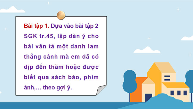 PowerPoint Tiếng Việt 5 Luyện tập lập dàn ý cho bài văn tả phong cảnh