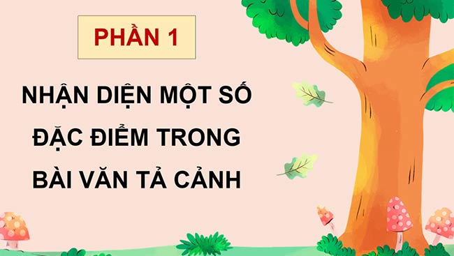 PowerPoint Tiếng Việt 5 Viết đoạn văn cho bài văn tả phong cảnh