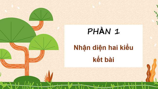 PowerPoint Tiếng Việt 5 Viết đoạn kết bài cho bài văn tả phong cảnh