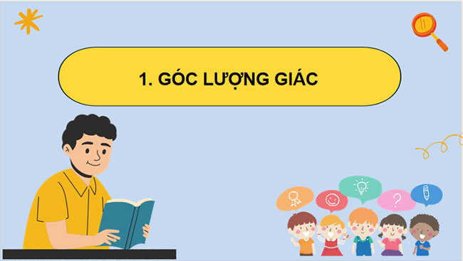 Giáo án PowerPoint Toán 11 Bài 1: Góc lượng giác 