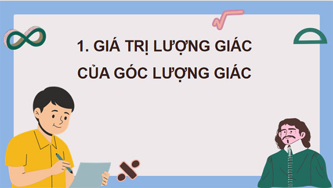 Giá trị lượng giác của một Giá trị lượng giác của một góc lượng giác 