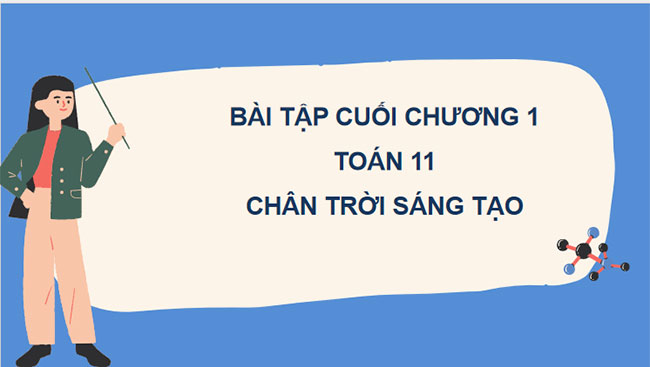 Giáo án PowerPoint Toán 11 Bài tập cuối chương 1 