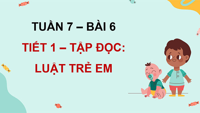 PowerPoint Tiếng Việt 5 Luật Trẻ em