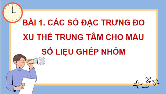 PowerPoint Toán 11 Bài 1 Chương 5 Cánh diều