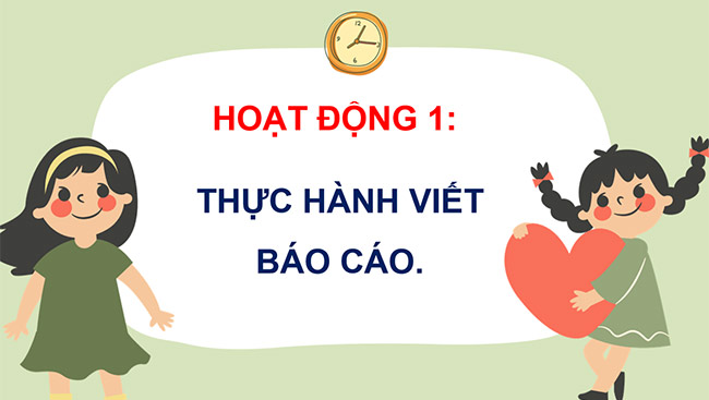 PowerPoint Tiếng Việt 5 Luyện tập viết báo cáo công việc