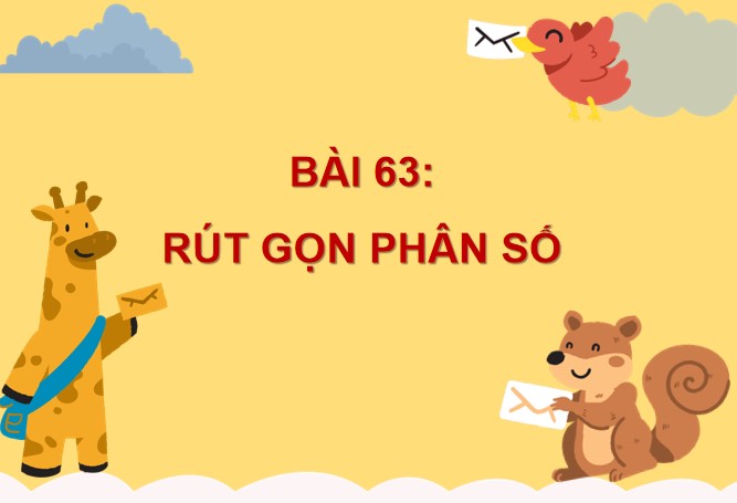 PowerPoint Toán 4 Bài 63: Rút gọn phân số