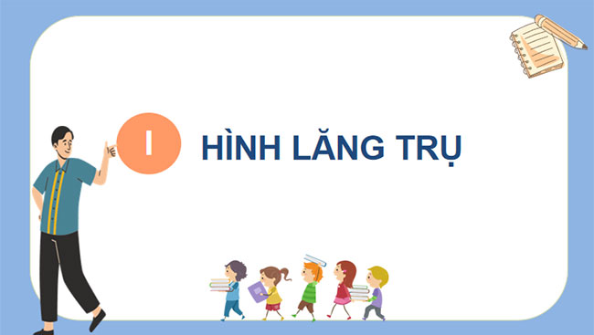 Hình lăng trụ và hình hộp