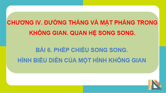 Phép chiếu song song Hình biểu diễn của một hình không gian