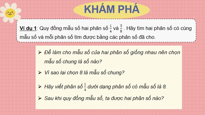 PowerPoint Toán 4 Bài 65: Quy đồng mẫu số các phân số