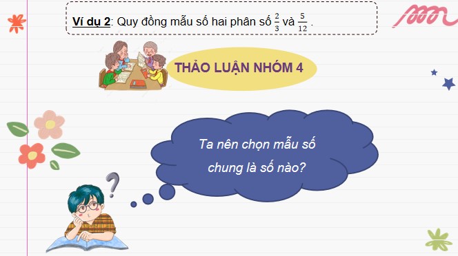 PowerPoint Toán 4 Bài 65: Quy đồng mẫu số các phân số