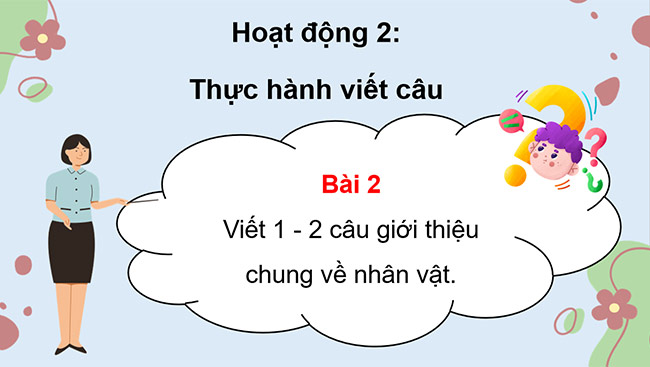 PowerPoint Tiếng Việt 5 Tìm ý cho đoạn văn giới thiệu về nhân vật trong một cuốn sách đã đọc